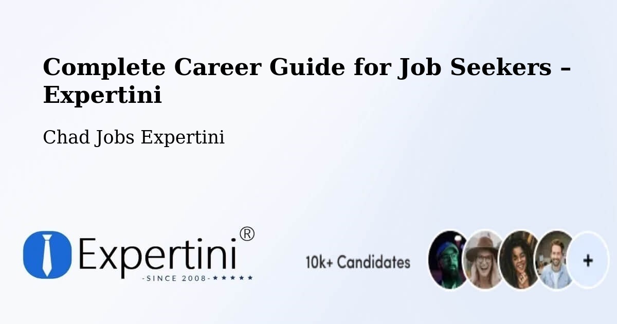 Career Guide for Job Seekers – Moïssala - Moïssala, Chad Jobs Expertini