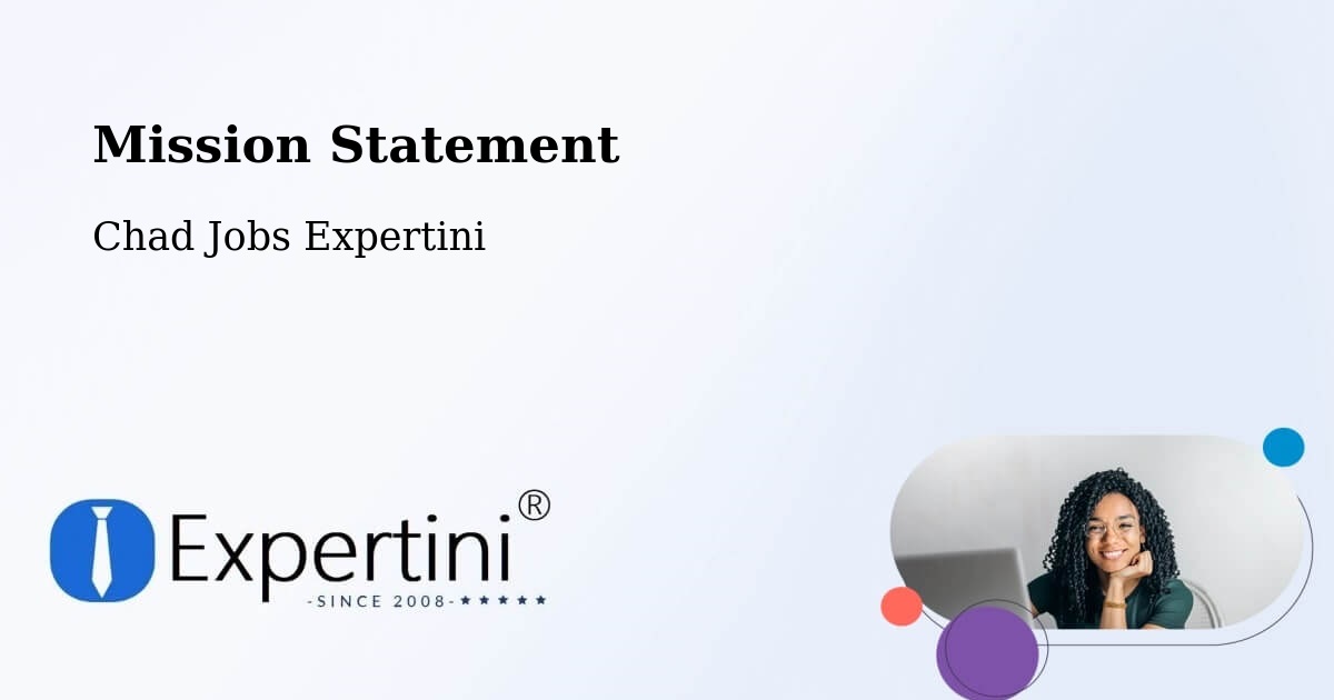 Corporate Mission – Moïssala - Chad Jobs Expertini