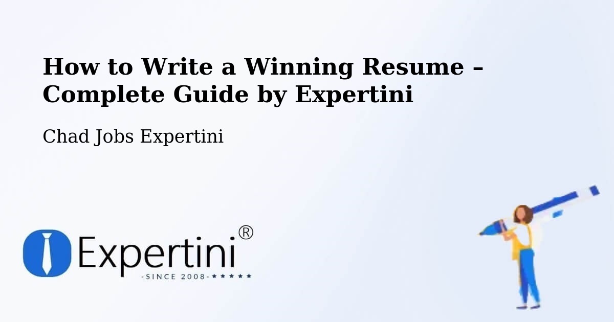 Resume Writing Guide for Job Seekers – Moïssala - Moïssala, Chad Jobs Expertini