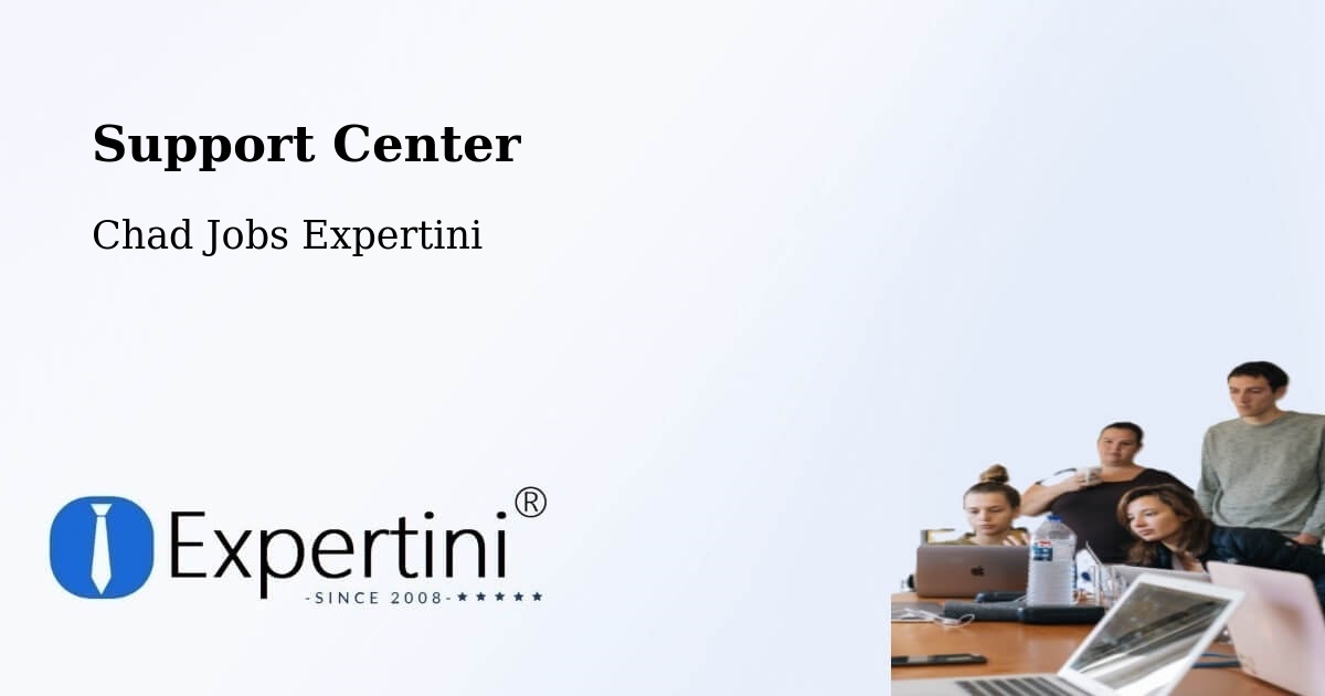 Support Services – Moïssala - Chad Jobs Expertini